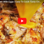 Fried Chicken With Eggs | Easy To Cook Tasty Chicken recipe